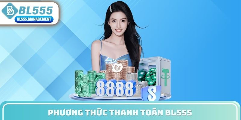 Phương thức thanh toán BL555